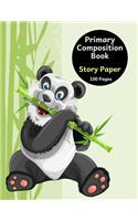 Primary Composition Book: Story Paper Journal for K-3 (Cute Panda with Bamboo Design, Space on Top for Drawing & Dotted Midlines Below, 8.5x11 Inches, 100 Pages)