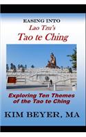 Easing Into Lao Tzu's Tao Te Ching