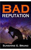 Bad Reputation