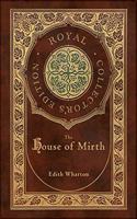 House of Mirth (Royal Collector's Edition) (Case Laminate Hardcover with Jacket)
