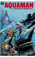 Aquaman: The Silver Age Omnibus Vol. 1