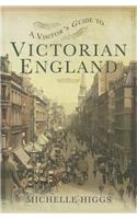 Visitor's Guide to Victorian England