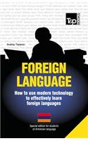 Foreign language - How to use modern technology to effectively learn foreign languages: Special edition - Armenian