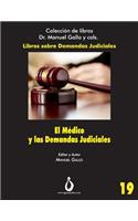 El Medico Y Las Demandas Judiciales