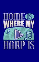 Home Is Where My Harp Is