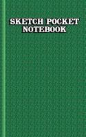 Sketch Pocket Notebook: Practice Drawing, Paint, Write, Doodle, 6 X 9 Blank Pages: Notes, Sketching Pad, Creative Diary and Journal with Numbered Pages