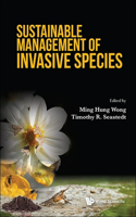 Sustainable Management of Invasive Species