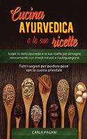 Cucina Ayurvedica E Le Sue Ricette