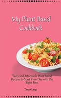 My Plant Based Cookbook