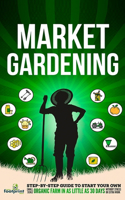 Market Gardening