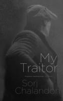 My Traitor