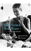 The French New Wave: Critical Landmarks