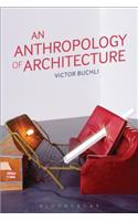 An Anthropology of Architecture