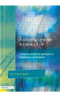 Supporting Language and Literacy 3-8