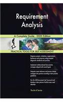 Requirement Analysis A Complete Guide - 2020 Edition