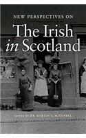 New Perspectives on the Irish in Scotland