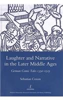 Laughter and Narrative in the Later Middle Ages
