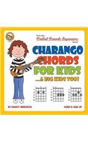 Charango Chords for Kids...& Big Kids Too!