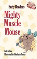 Mighty Muscle Mouse