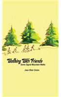 Walking With Friends