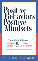 Positive Behaviors Start with Positive Mindsets