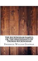 The Buckingham Family: Or, the Descendants of Thomas Buckingham