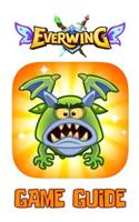 Everwing Game Guide