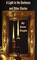 A Light in the Darkness and Other Stories