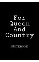 For Queen And Country