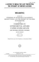 A license to break the law?: protecting the integrity of driver's licenses