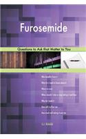 Furosemide 627 Questions to Ask that Matter to You
