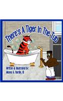 There's A Tiger In The Tub