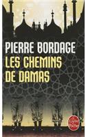 Les Chemins De Damas
