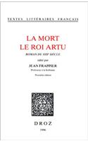 La Mort Le Roi Artu: Roman Du Xiiie Siecle