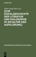 Zur Sozialgeschichte Der Literatur Und Philosophie Im Zeitalter Der Aufklärung