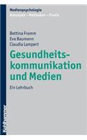 Gesundheitskommunikation Und Medien