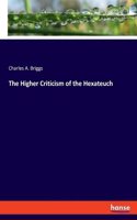 Higher Criticism of the Hexateuch