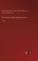 Diccionario catalán-castellano-latino