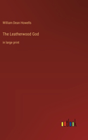 Leatherwood God