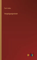 Vergnügungsreisen