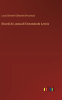 Ricordi di Londra di Edmondo de Amicis