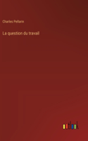 La question du travail
