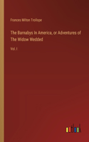Barnabys In America, or Adventures of The Widow Wedded