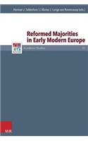 Reformed Majorities in Early Modern Europe