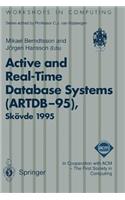 Active and Real-Time Database Systems (Artdb-95)