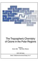 The Tropospheric Chemistry of Ozone in the Polar Regions
