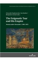 The Enigmatic Tsar and His Empire