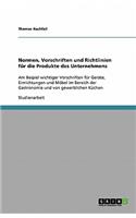 Normen, Vorschriften und Richtlinien für die Produkte des Unternehmens