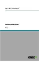 Der Heillose Heiler