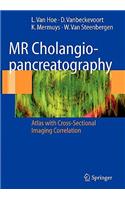 MR Cholangiopancreatography